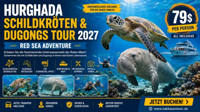 Hurghada Schildkröten & Dugongs Tour 2027 | Red Sea Adventure