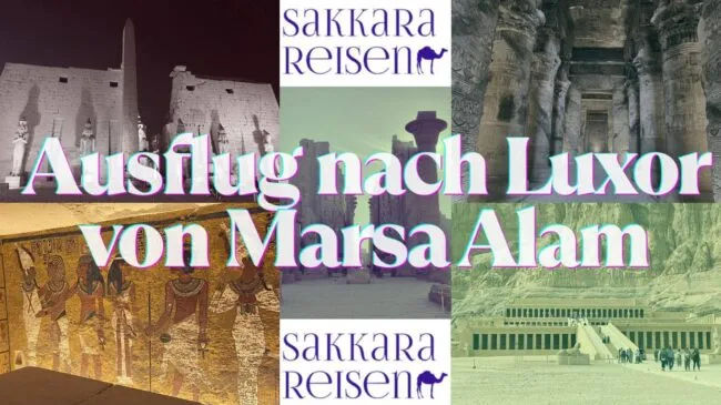 Ausflug nach Luxor von Marsa Alam