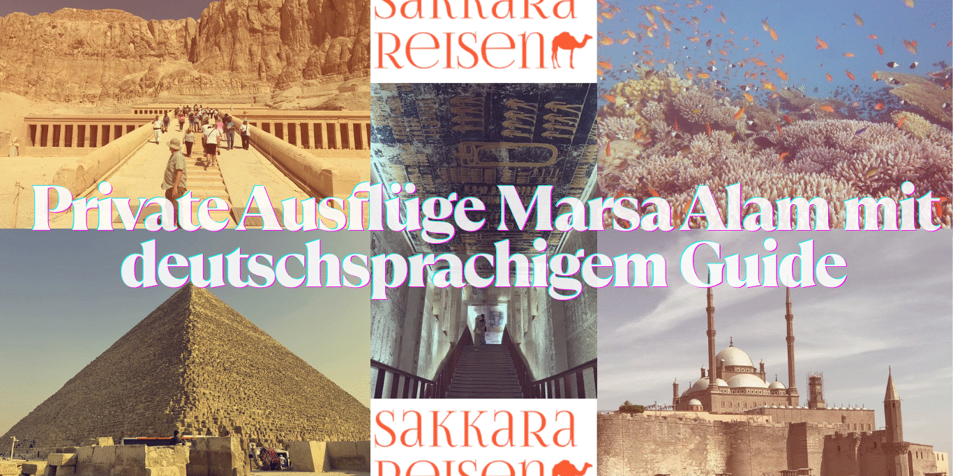 Private Ausflüge Marsa Alam mit deutschsprachigem Guide Private Ausflüge Marsa Alam mit deutschsprachigem Guide