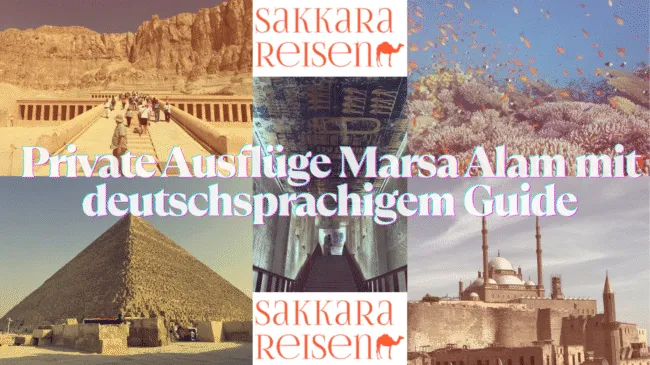 Private Ausflüge Marsa Alam mit deutschsprachigem Guide