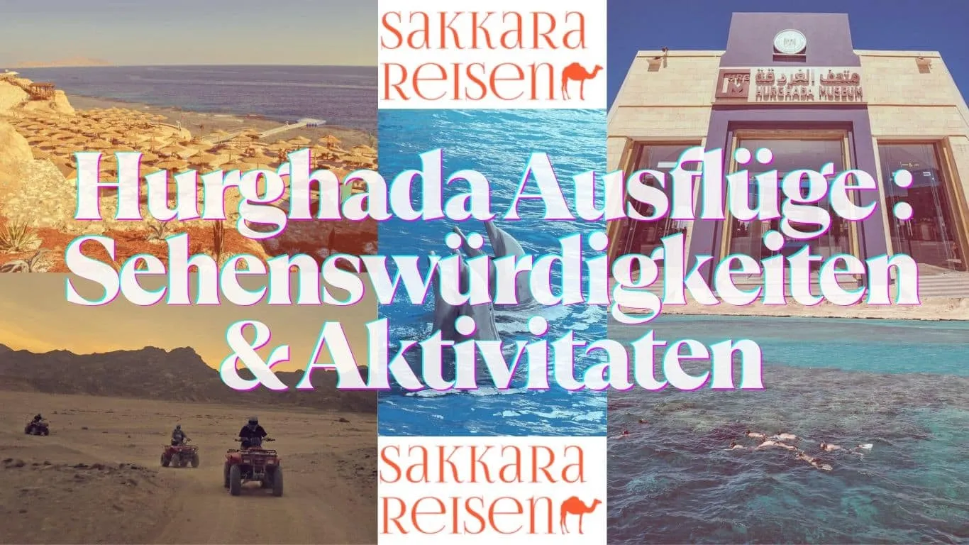 Hurghada Ausflüge : Sehenswürdigkeiten & Aktivitaten Hurghada Ausflüge : Sehenswürdigkeiten & Aktivitaten