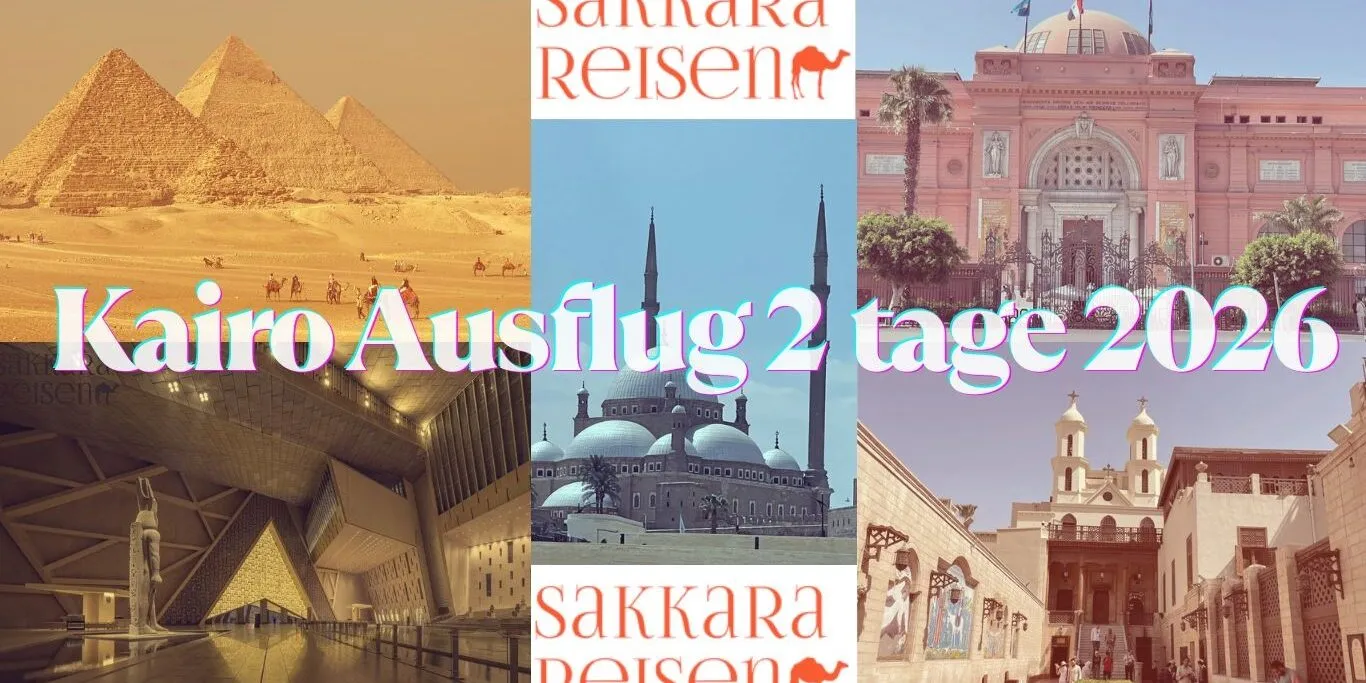 Kairo Ausflug 2 tage 2026