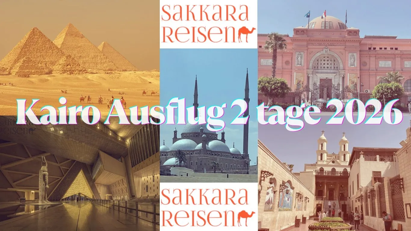 Kairo Ausflug 2 tage 2026