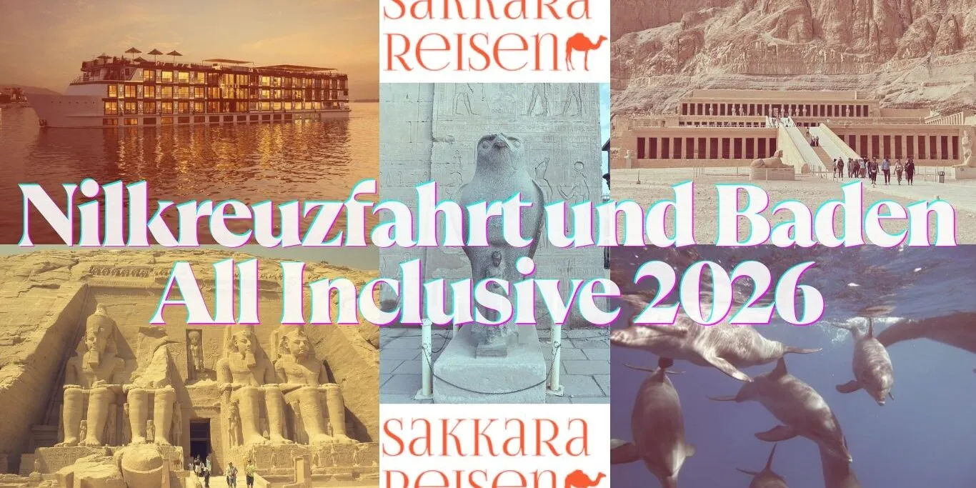 Nilkreuzfahrt und Baden All Inclusive 2026 Nilkreuzfahrt und Baden All Inclusive 2026