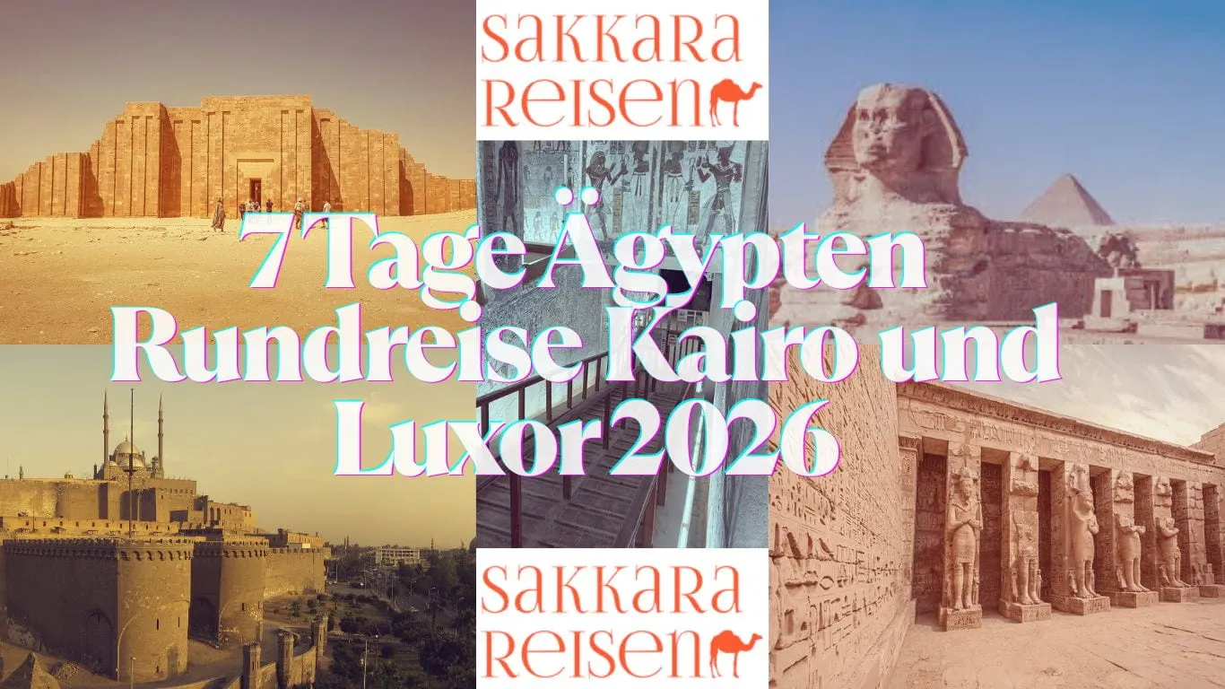 7 Tage Ägypten Rundreise Kairo und Luxor 2026