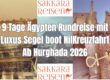 9 Tage Ägypten Rundreise mit Luxus Segel boot NilKreuzfahrt Ab Hurghada 2026