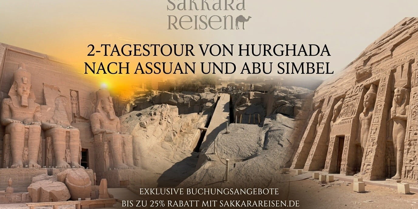 2-Tagestour von Hurghada nach Assuan und Abu Simbel