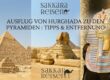 Ausflug von hurghada zu den pyramiden : Tipps & entfernung