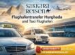 Flughafentransfer hurghada und Taxi flughafen