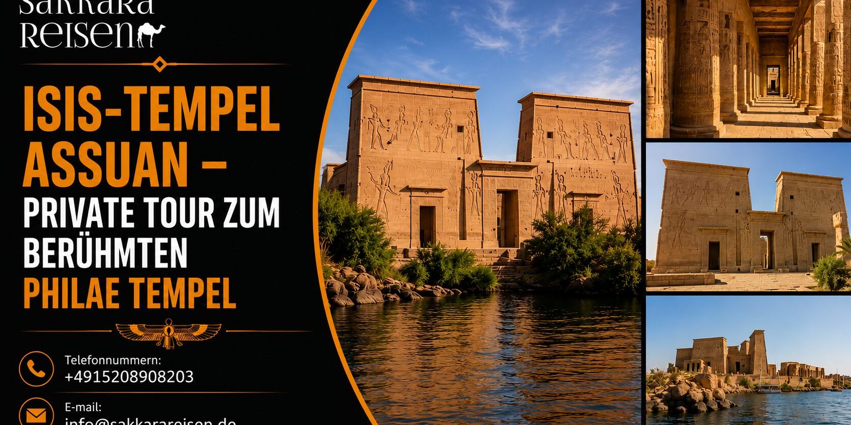 Isis-Tempel Assuan – Private Tour zum berühmten Philae Tempel