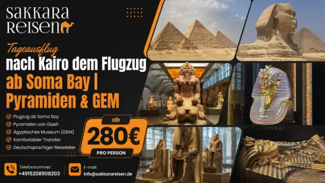 Tageausflug nach Kairo dem Flugzug ab Soma Bay | Pyramiden & GEM Tageausflug nach Kairo dem Flugzug ab Soma Bay | Pyramiden & GEM