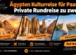 Ägypten Kulturreise für Paare | Private Rundreise zu zweit