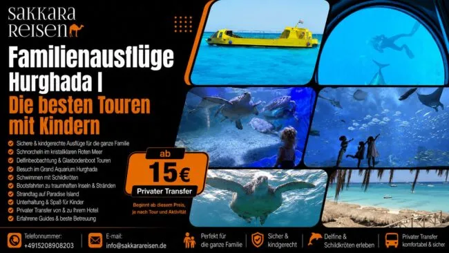 Familienausflüge Hurghada | Die besten Touren mit Kindern
