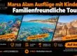 Marsa Alam Ausflüge mit Kindern | Familienfreundliche Touren