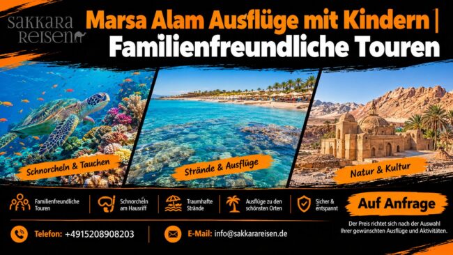 Marsa Alam Ausflüge mit Kindern | Familienfreundliche Touren