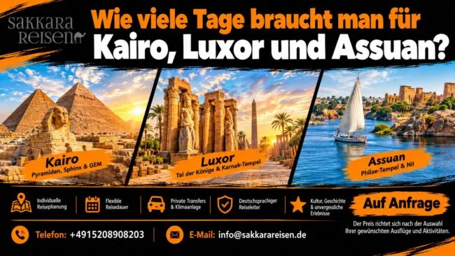 Wie viele Tage braucht man für Kairo, Luxor und Assuan?